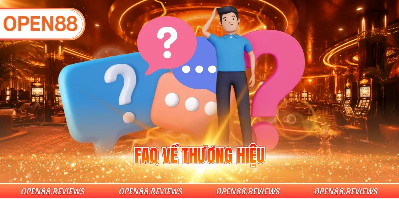 FAQ về thương hiệu